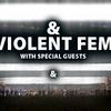 TBA & The Violent Femmes

Wednesday, June 26